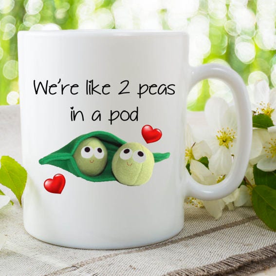 LOVE COFFEE CUP, Pod Coffee Mug, Printed Coffee Cup, Funny Coffee Cup, Home Coffee Cup, We're Like 2 Peas In a Pod