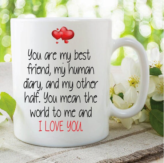 LOVE COFFEE MUG, Heart Print Mug, I Love You Mug, Valentines Gift Mug, Best Friend Mug, You Mean The World To Me Mug