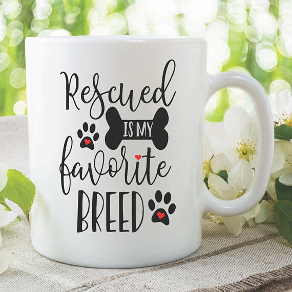 Rescue Coffee Mug, Dog Lover Coffee Mug, Funny Coffee Mug, Sarcastic Coffee Cup, Handmade Coffee Cup, Cute Coffee Mug, Tea Mug