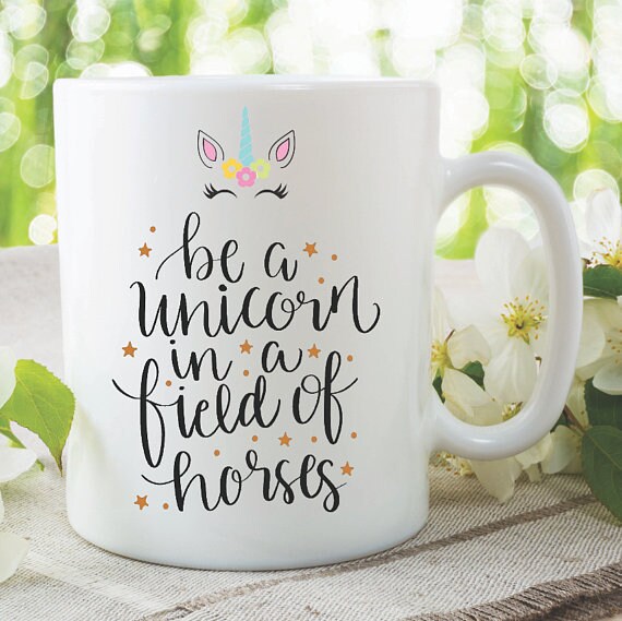 Unicorn Mug Be A Unicorn In A Field Of Horses Best Friend Daughter Birthday Gift Present Christmas Funny Novelty Work Tea Cup MYSMUG1004