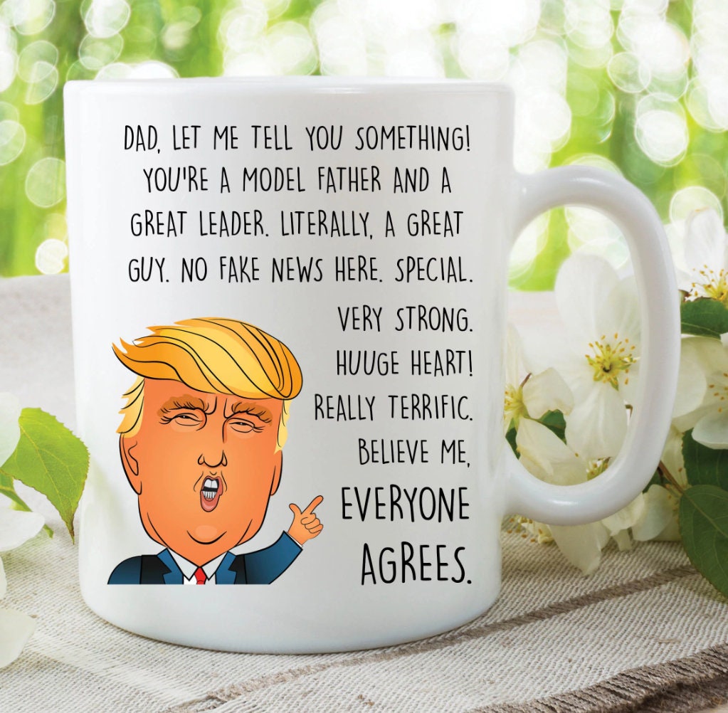 TRUMP COFFEE MUG, Trump Father Mug, Mugs For Dad, Funny Trump Mug, Family Coffee Cup, Printed Tea Mugs, Handmade Tea Cup