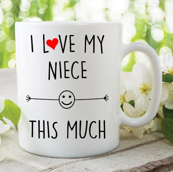 NIECE COFFEE MUG, I Love My Niece, Mug For Niece, Coffee Lover Gift, Morning Tea Cup, Family Member Mug, Printed Tea Mugs