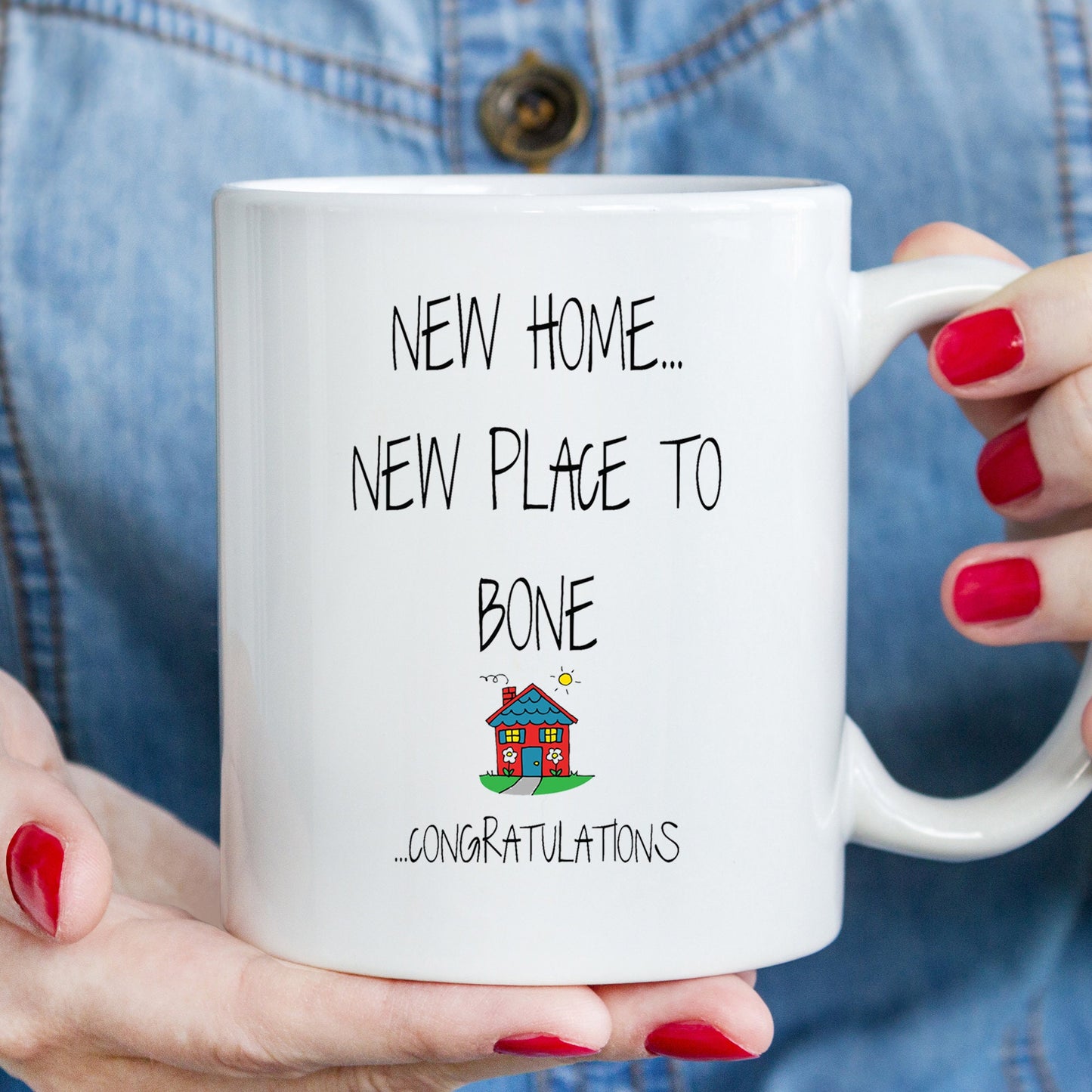 NEW HOME MUG, Proposal Coffee Mug, Home Coffee Cup, Gift For Friend, Sarcastic Coffee Mug, Humorous Coffee Mug, Housewarming Gift