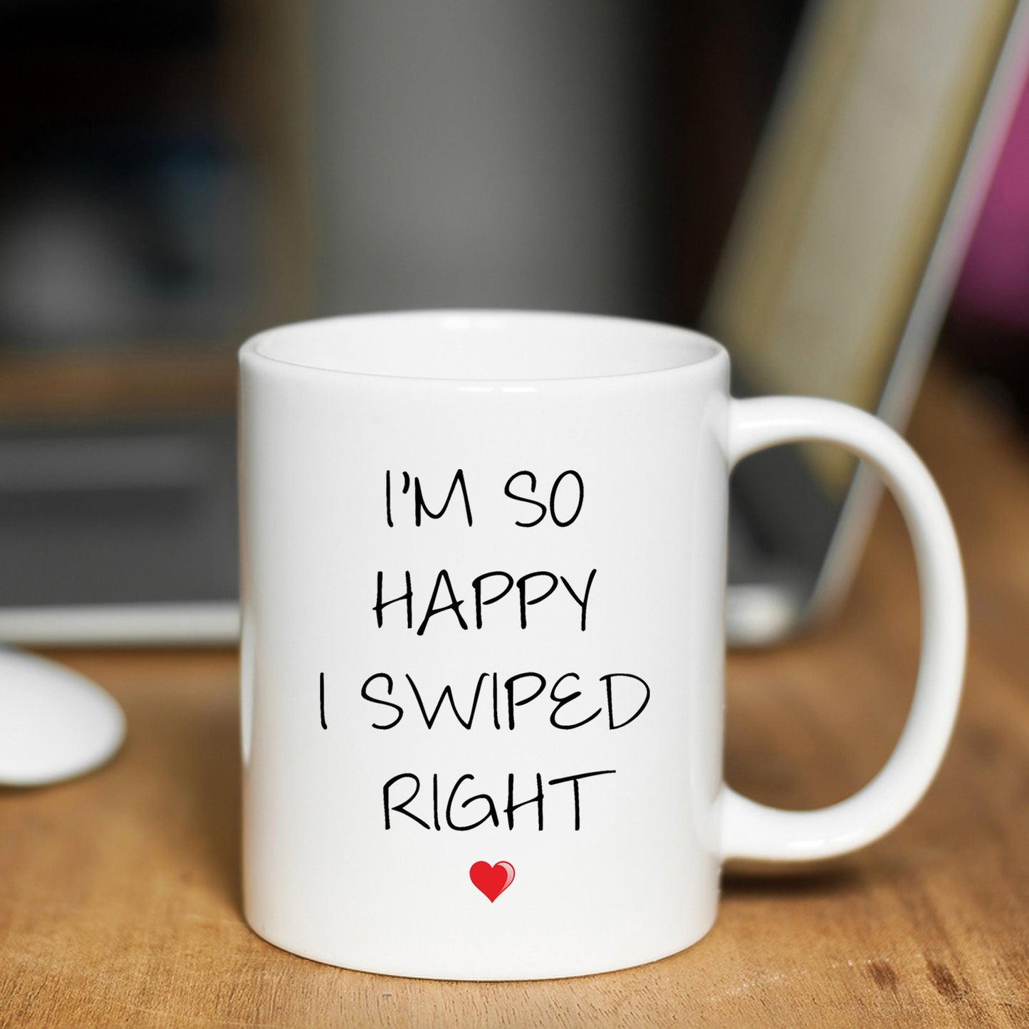 FIANCE COFFEE MUG, Im So Happy I Swiped Right, Ceramic Tea Mug, Valentines Day Mug, Gift For Girlfriend, Morning Coffee Cup